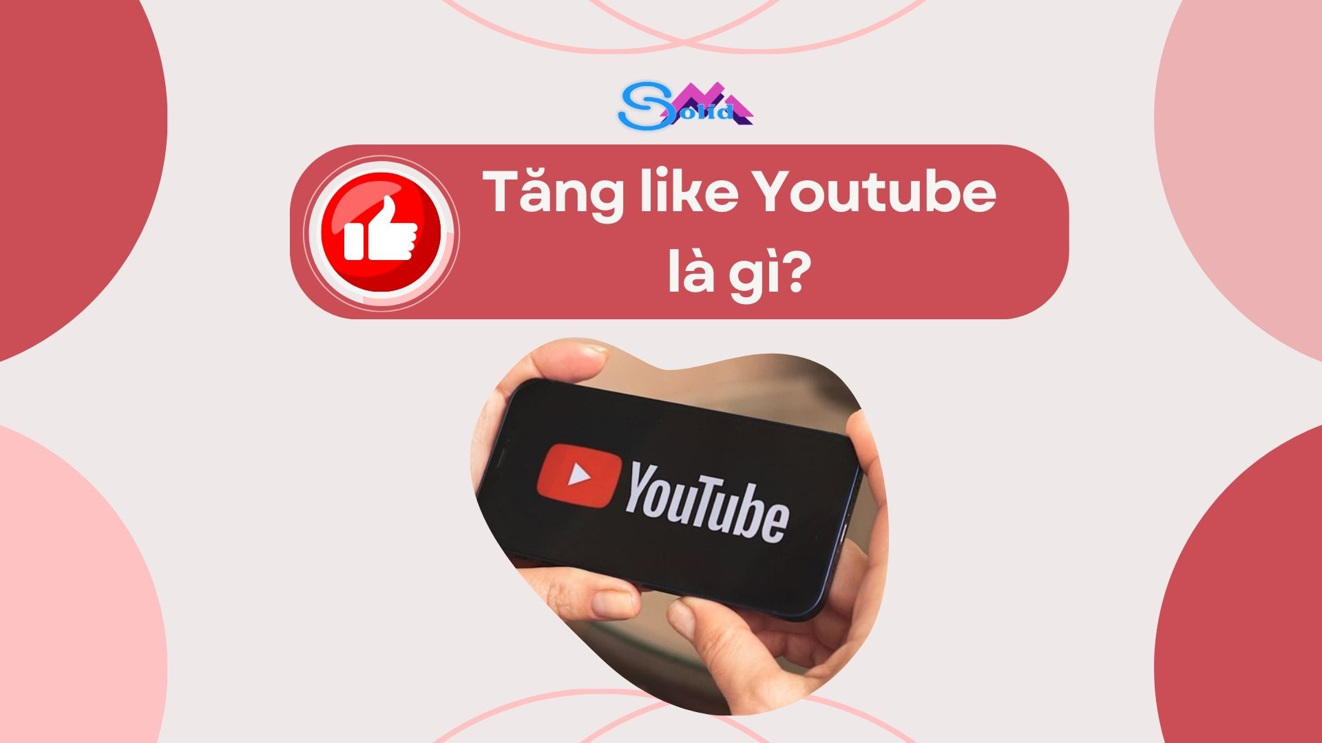 Tăng like YouTube là gì?